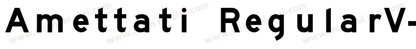 Amettati RegularV字体转换